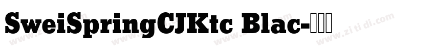 SweiSpringCJKtc Blac字体转换